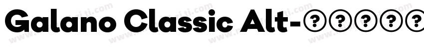 Galano Classic Alt字体转换